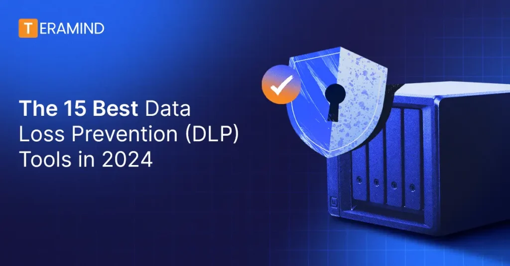 The 15 Best Data Loss Prevention (DLP) Tools in 2024
