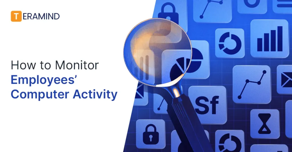 how to monitor employee computer activity