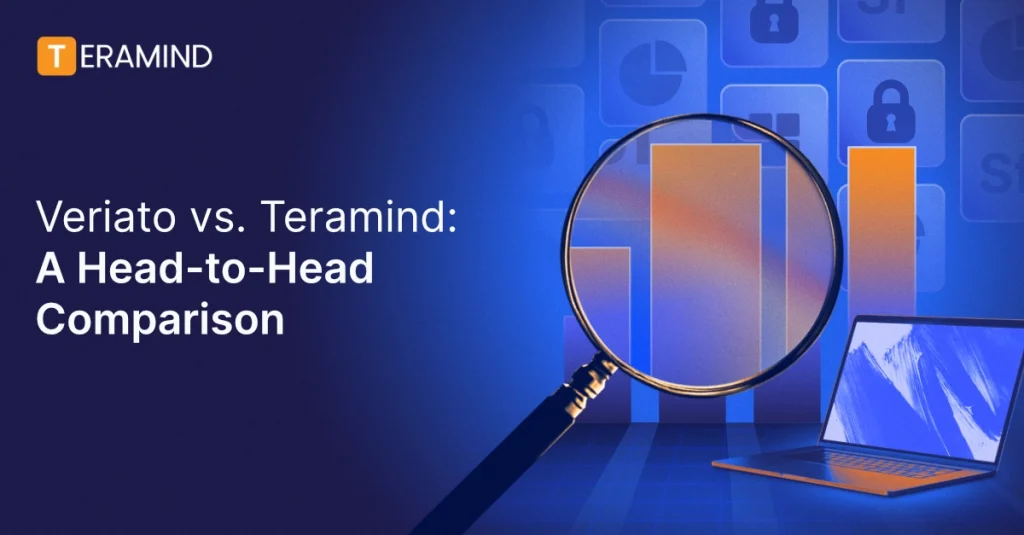 Veriato vs. Teramind: A Head-to-Head Comparison