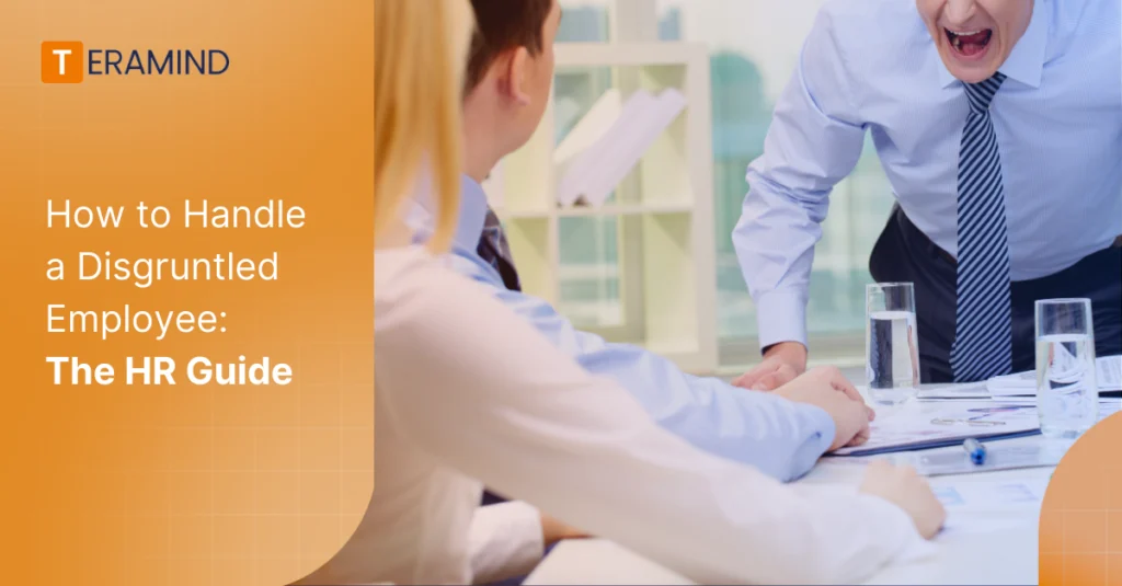 how to deal with a disgruntled employee