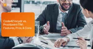 Code42 Incydr vs. Proofpoint ITM