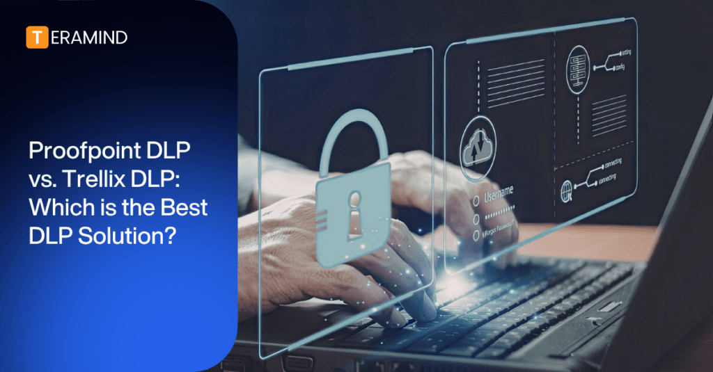 Proofpoint DLP vs Trellix DLP