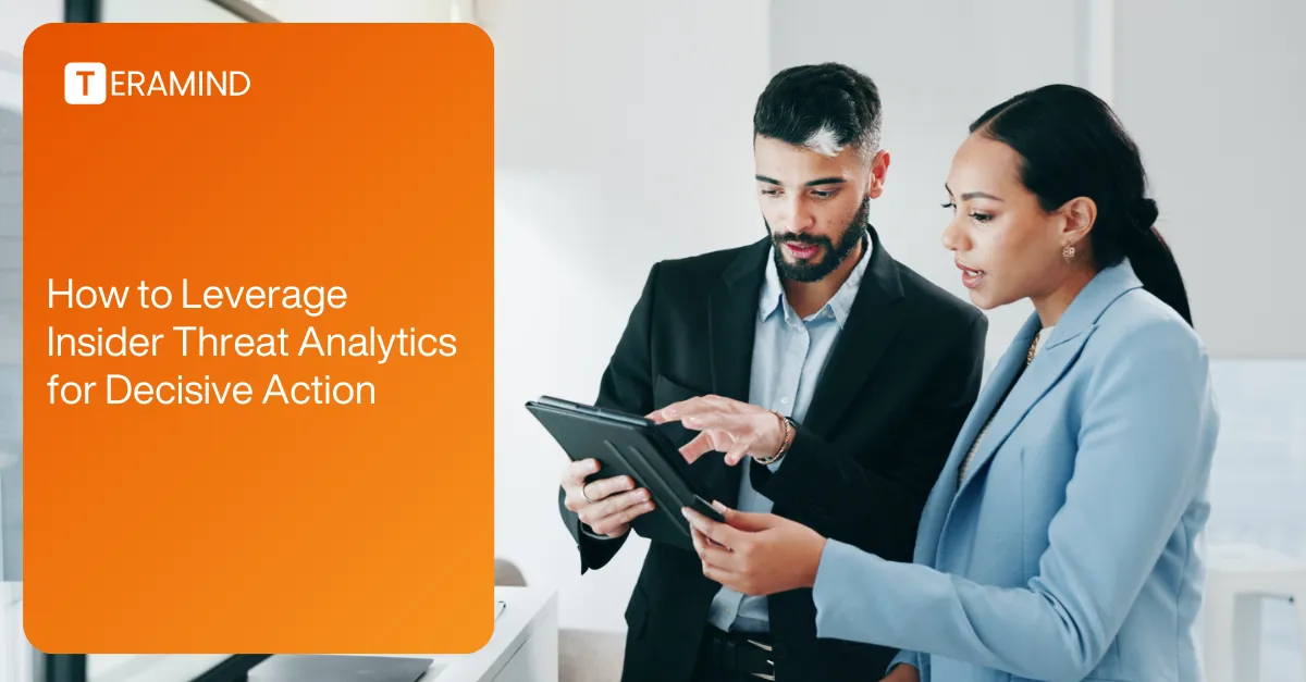 How To Leverage Insider Threat Analytics For Decisive Action
