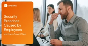 Security Breaches Caused by Employees