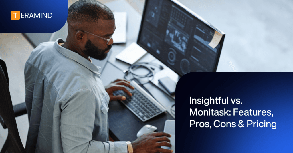 Insightful vs Monitask