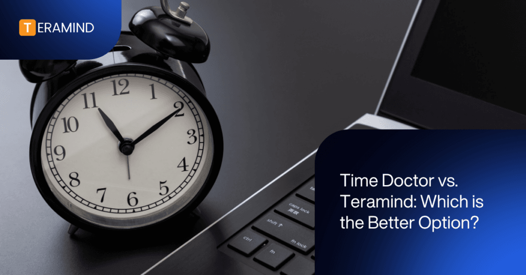 Time Doctor vs Teramind