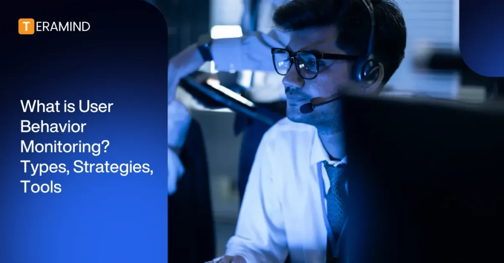 User behavior monitoring