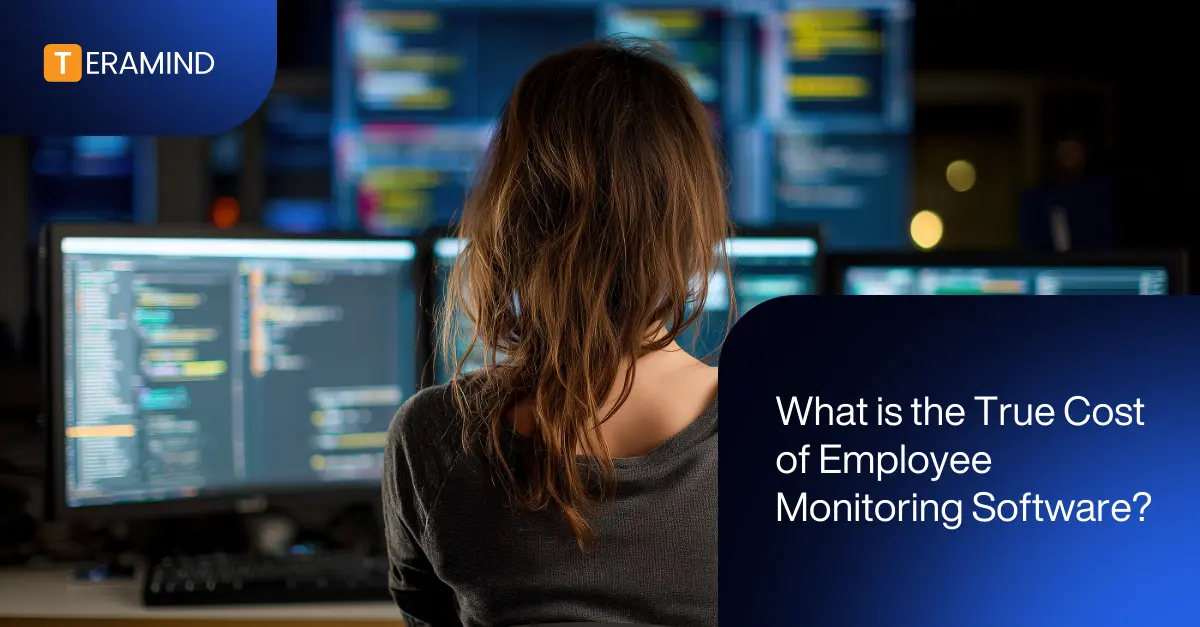 What is the True Cost of Employee Monitoring Software?