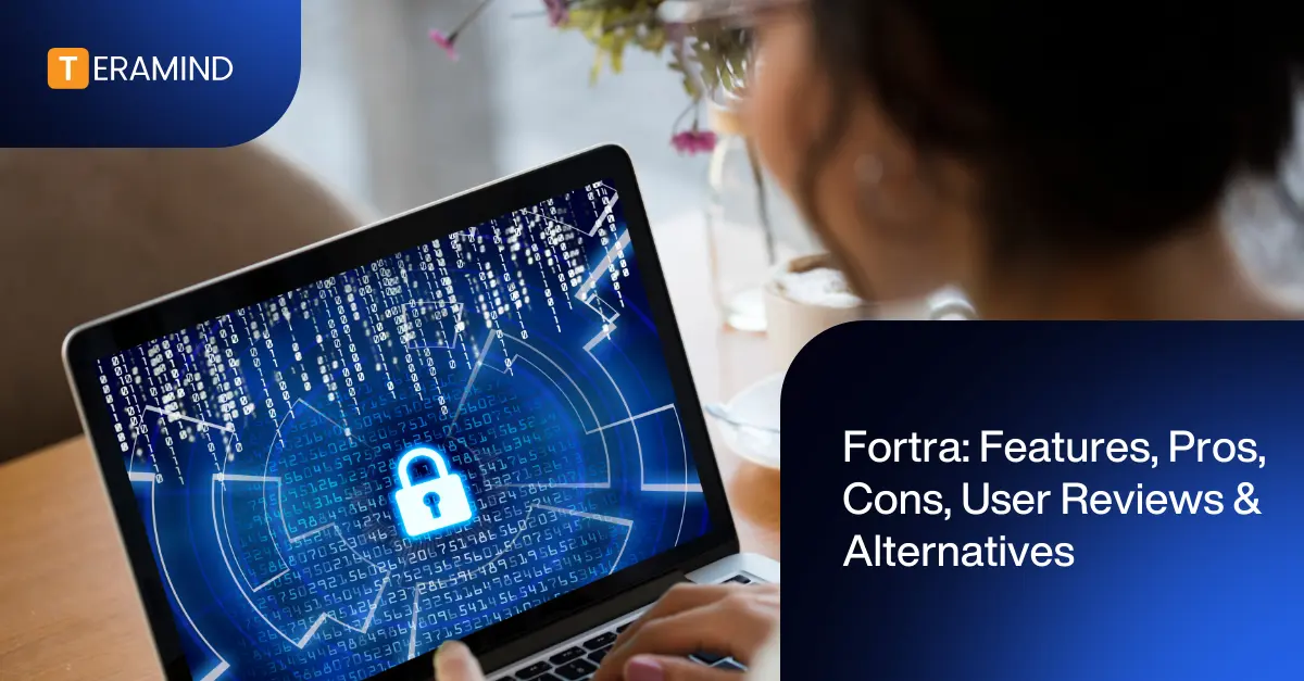 Fortra: Features, Pros, Cons, User Reviews & Alternatives