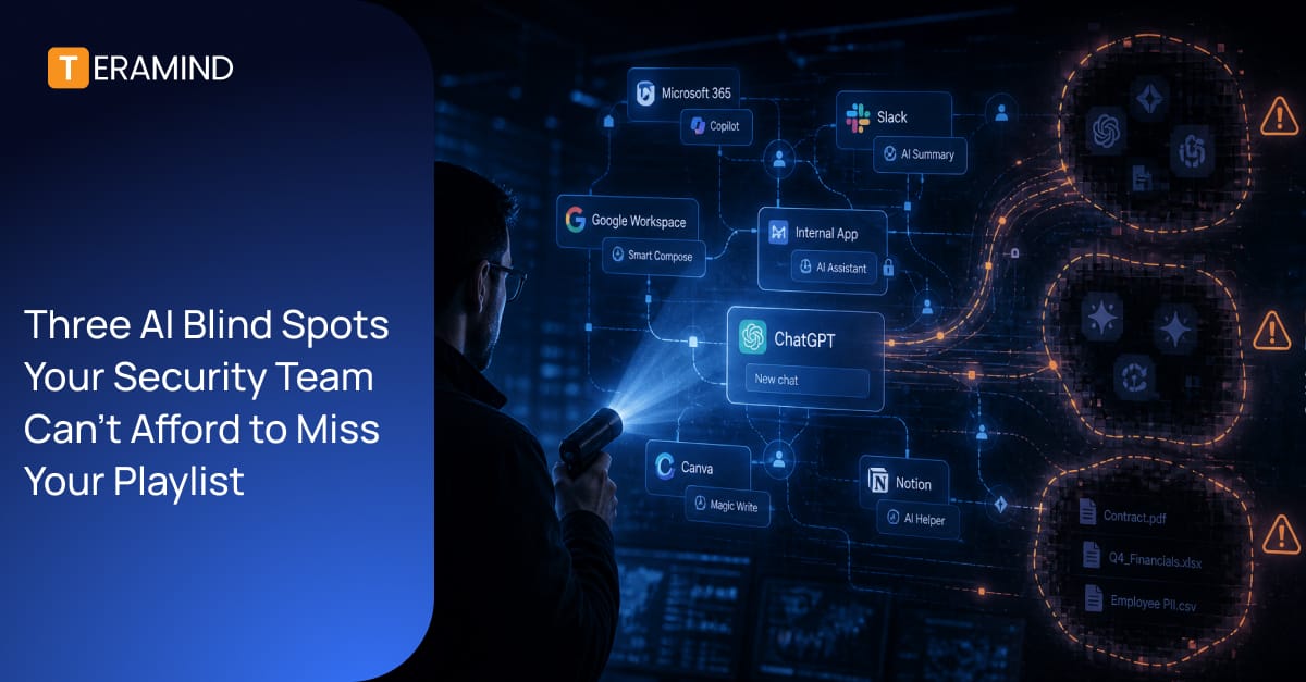 Three AI Blind Spots Your Security Team Can't Afford to Miss